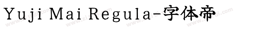 Yuji Mai Regula字体转换